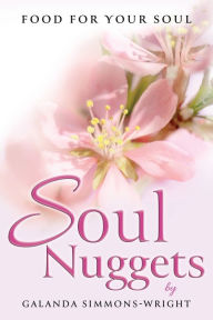 Title: Soul Nuggets, Author: Galanda Simmons-Wright