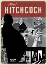 Ebook download free android Alfred HITCHCOCK: Master of Suspense by Noel Simsolo, Dominique He 9781681122892