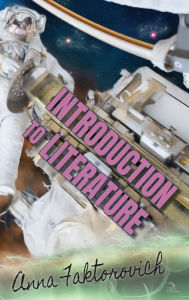 Title: Introduction to Literature, Author: Anna Faktorovich