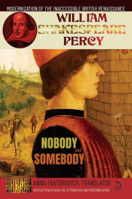 Title: Nobody and Somebody, Author: William Percy