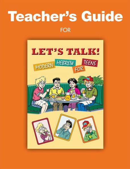 Let's Talk! Modern Hebrew for Teens - Teachers Guide