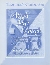 Title: Aleph Isn't Tough: Teacher's Guide, Author: Behrman House