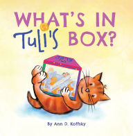 Title: What's in Tuli's Box?, Author: Ann D. Koffsky