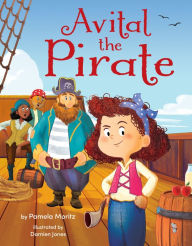 Title: Avital the Pirate, Author: Pamela Moritz