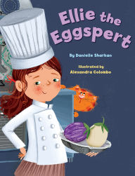 Download books on ipad 2 Ellie the Eggspert (English literature) 9781681156439 by Danielle Sharkan, Alexandra Colombo