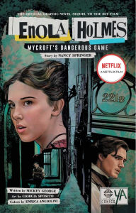 Title: Enola Holmes: Mycroft's Dangerous Game, Author: Mickey George