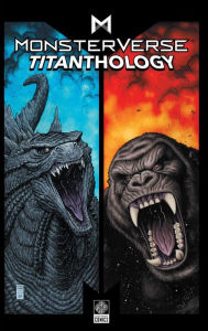 Downloading audiobooks to kindle touch Monsterverse Titanthology Vol 1 9781681160924 English version by Arvid Nelson, ZID, Drew Johnson CHM RTF