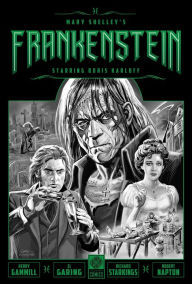 Download free full books online Mary Shelley's Frankenstein Starring Boris Karloff by Mary Shelley, Kerry Gammill, El Garing