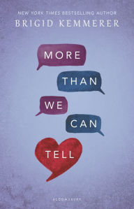 Title: More Than We Can Tell, Author: Brigid Kemmerer