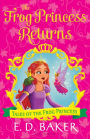 The Frog Princess Returns (Tales of the Frog Princess Series #9)