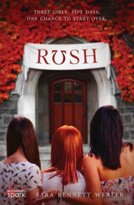 Title: Rush, Author: Sara Bennett Wealer