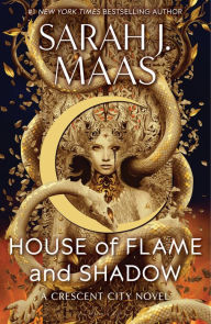House of Flame and Shadow (Crescent City Series #3) Book Cover Image