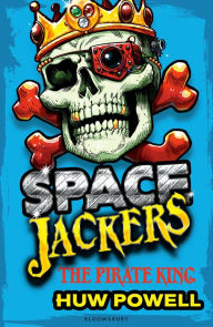 Title: The Pirate King (Spacejackers Series #3), Author: Huw Powell