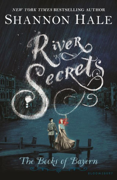 River Secrets (Books of Bayern Series #3)