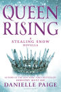 Queen Rising: A Stealing Snow Novella