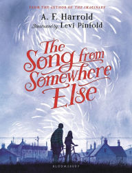 Title: The Song from Somewhere Else, Author: A.F. Harrold