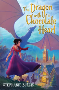 Title: The Dragon with a Chocolate Heart, Author: Stephanie Burgis