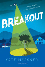 Title: Breakout, Author: Kate Messner