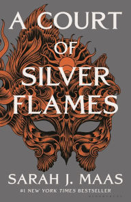 A Court of Silver Flames (A Court of Thorns and Roses Series #4)