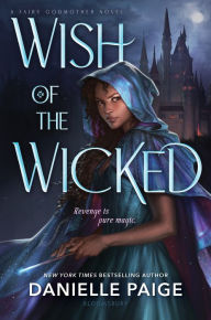 Download free books for iphone 3 Wish of the Wicked (English Edition) 9781681196862 CHM by Danielle Paige