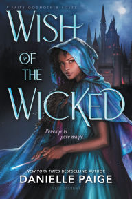 Title: Wish of the Wicked, Author: Danielle Paige