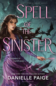 Title: Spell of the Sinister, Author: Danielle Paige