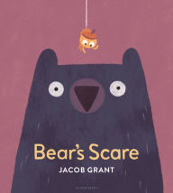 Title: Bear's Scare, Author: Jacob Grant