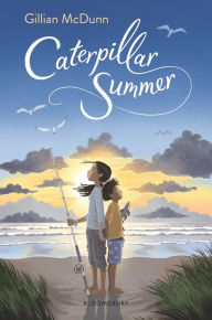 Title: Caterpillar Summer, Author: Gillian McDunn