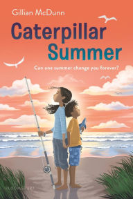 Title: Caterpillar Summer, Author: Gillian McDunn
