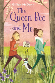 Title: The Queen Bee and Me, Author: Gillian McDunn