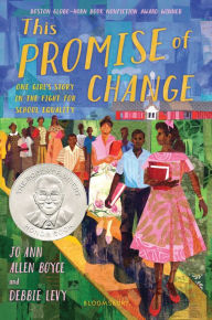 Title: This Promise of Change: One Girl's Story in the Fight for School Equality, Author: Jo Ann Allen Boyce