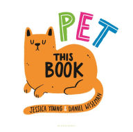 Title: Pet This Book, Author: Jessica Young