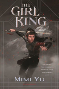 Title: The Girl King (Girl King Series #1), Author: Mimi Yu