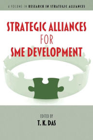 Title: Strategic Alliances for SME Development, Author: T. K. Das