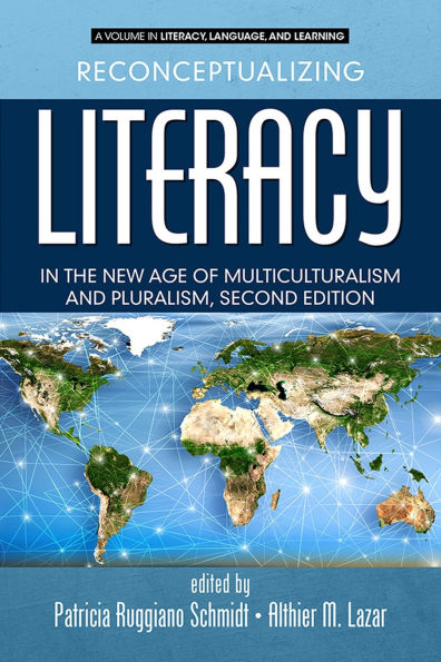 Reconceptualizing Literacy the New Age of Multiculturalism and Pluralism, 2nd Edition