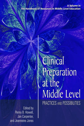 Clinical Preparation At The Middle Level Practices And