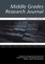 Middle Grades Research Journal (MGRJ), Volume 10 Issue 3 2015