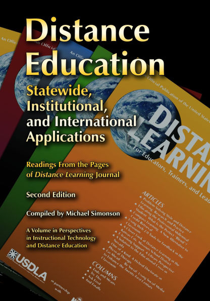Distance Education: Statewide, Institutional, and International Applications of Education