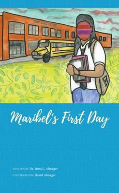 Maribel's First Day
