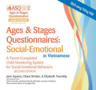 Title: Ages & Stages Questionnaires(r) Social-Emotional in Vietnamese (Asq(r) Se-2 Vietnamese): A Parent-Completed Child Monitoring System for Social-Emotional Behaviors, Author: Jane Squires PH D
