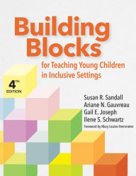 Title: Building Blocks for Teaching Young Children in Inclusive Settings, Author: Susan R. Sandall