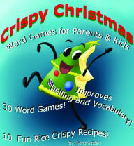 Title: Crispy Christmas: Word Games for Parents & Kids, Author: Sandra Baird