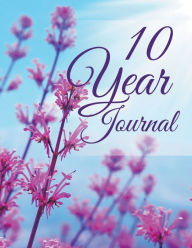 Title: 10 Year Journal, Author: Speedy Publishing LLC