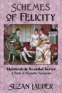 Schemes of Felicity: A Pride and Prejudice Variation