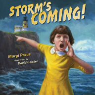 Title: Storm's Coming!, Author: Margi Preus
