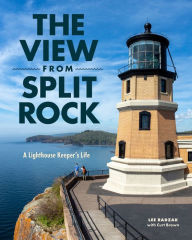Free ebooks forum download The View from Split Rock: A Lighthouse Keeper's Life English version 9781681341804 FB2 PDB