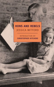 Title: Hons and Rebels, Author: Jessica Mitford