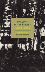 Title: Balcony in the Forest, Author: Julien Gracq