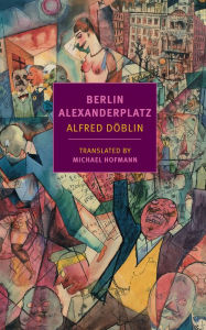 Title: Berlin Alexanderplatz, Author: Alfred Doblin
