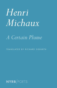 Title: A Certain Plume, Author: Henri Michaux